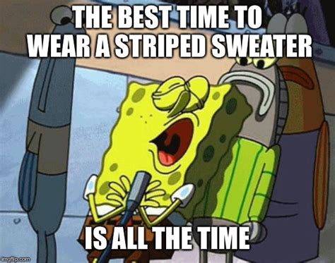 striped sweater meme.